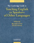 Cambridge Guide to Teaching English to Speakers of Other Languages