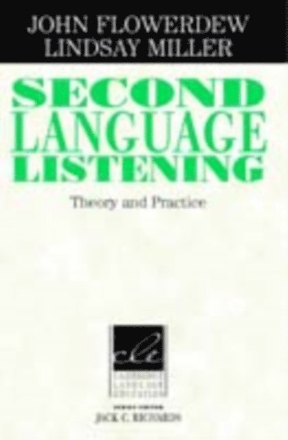 Lindsay Miller, John Flowerdew - Second Language Listening, E-bok