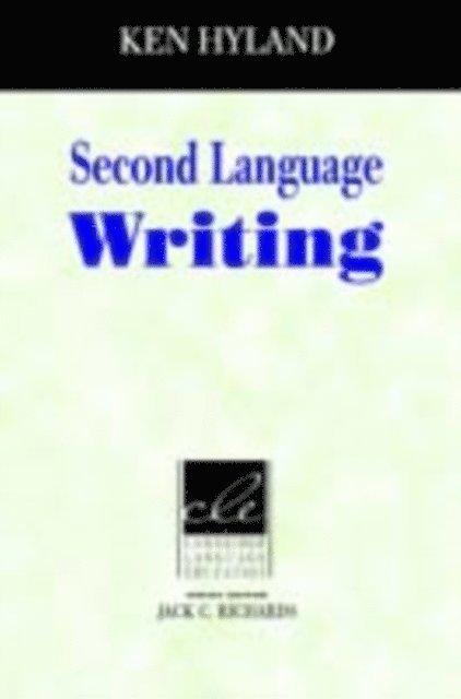 Ken Hyland - Second Language Writing, E-bok