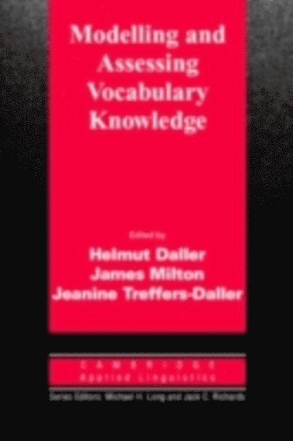 Jeanine Treffers-Daller, James Milton, Helmut Daller - Modelling and Assessing Vocabulary Knowledge, E-bok