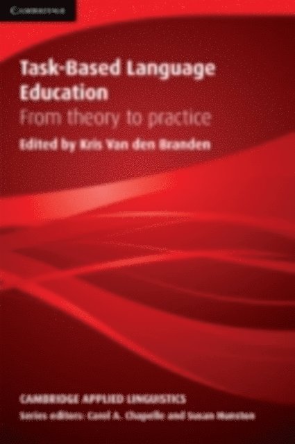 Kris van den Branden - Task-Based Language Education, E-bok