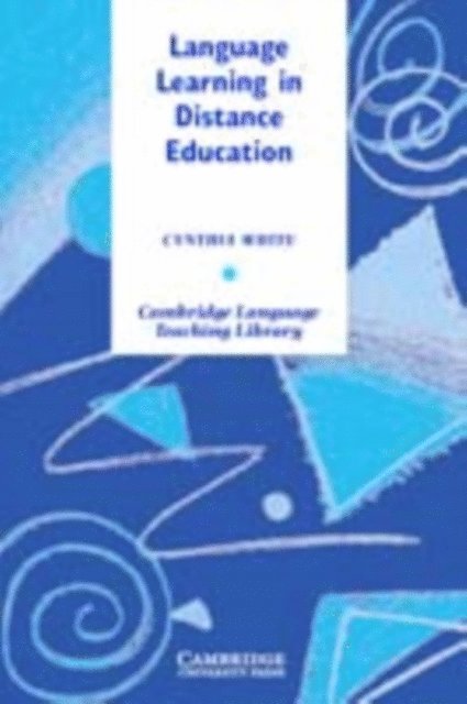 Cynthia White - Language Learning in Distance Education, E-bok