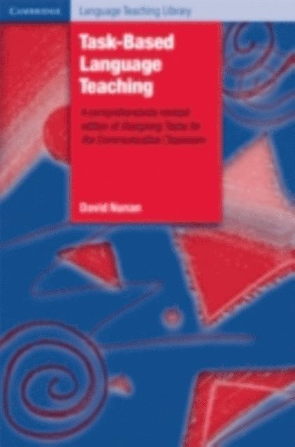 David Nunan - Task-Based Language Teaching, E-bok