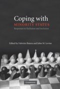 Coping with Minority Status