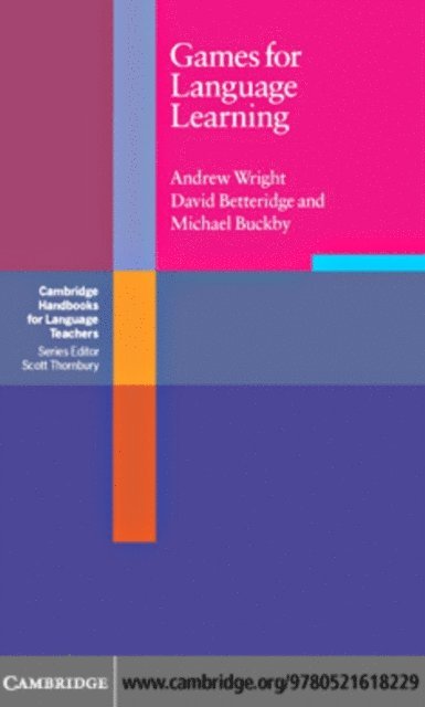 Michael Buckby, David Betteridge, Andrew Wright - Games for Language Learning, E-bok