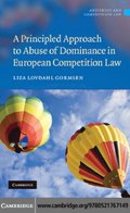 Principled Approach to Abuse of Dominance in European Competition Law