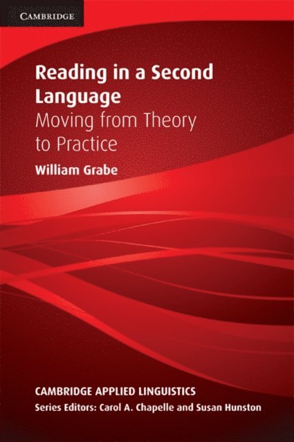 William Grabe - Reading in a Second Language, E-bok