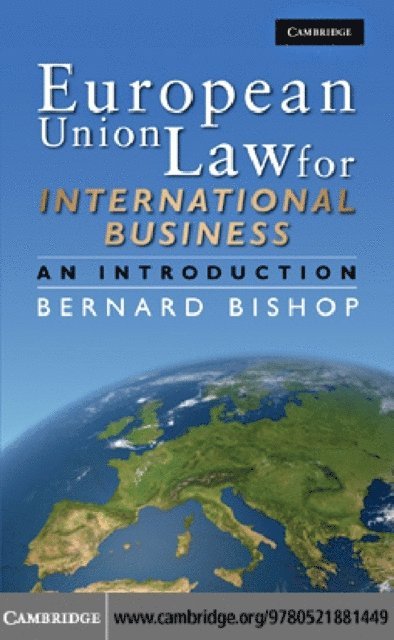 Bernard Bishop - European Union Law for International Business, E-bok
