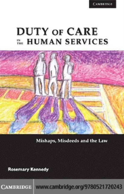 Rosemary Kennedy - Duty of Care in the Human Services, E-bok