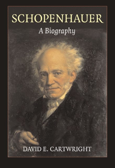 David E. Cartwright - Schopenhauer, E-bok
