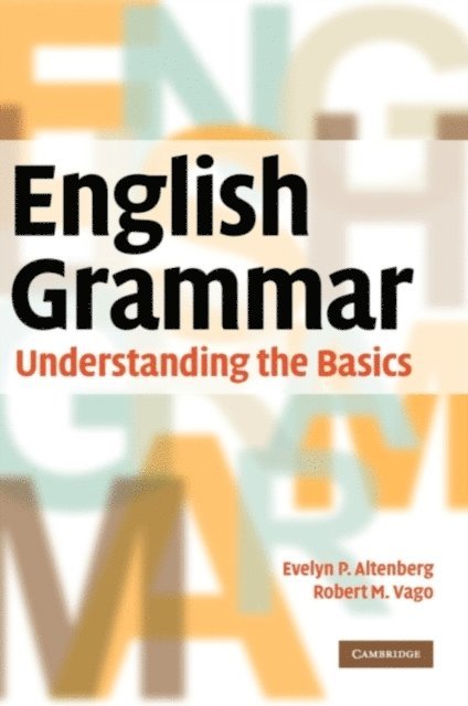 Robert M. Vago, Evelyn P. Altenberg - English Grammar, E-bok