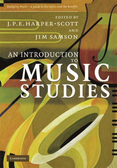 Jim Samson, J. P. E. Harper-Scott - Introduction to Music Studies, E-bok