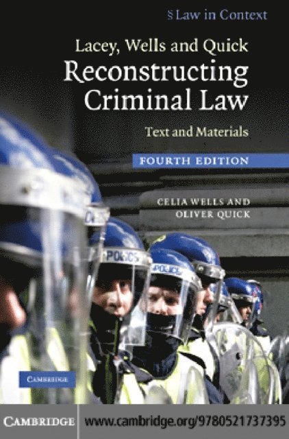 Oliver Quick, Celia Wells - Lacey, Wells and Quick Reconstructing Criminal Law, E-bok