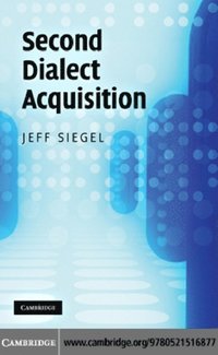 Second Dialect Acquisition
