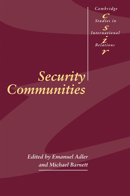 Michael Barnett, Emanuel Adler - Security Communities, E-bok