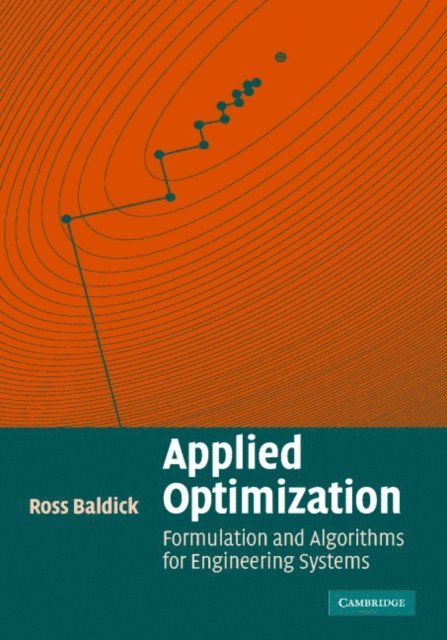 Ross Baldick - Applied Optimization, E-bok