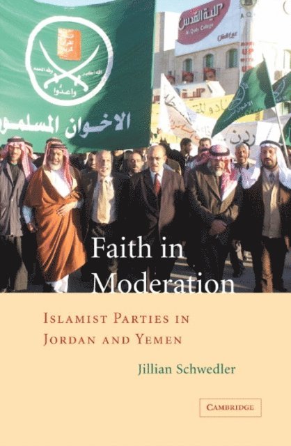Jillian Schwedler - Faith in Moderation, E-bok