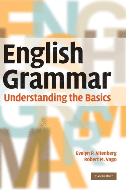 Robert M. Vago, Evelyn P. Altenberg - English Grammar, E-bok