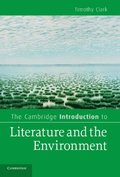 Cambridge Introduction to Literature and the Environment