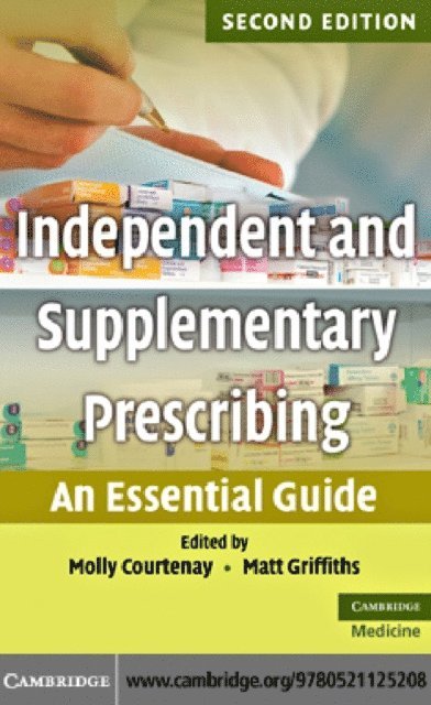 Matt Griffiths, Molly Courtenay - Independent and Supplementary Prescribing, E-bok