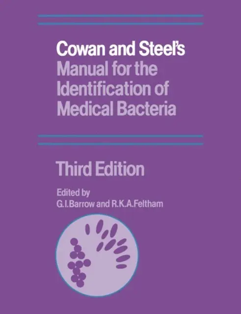 R. K. A. Feltham, G. I. Barrow - Cowan and Steel's Manual for the Identification of Medical Bacteria, E-bok. Tillgänglighet: Lägg i varukorg