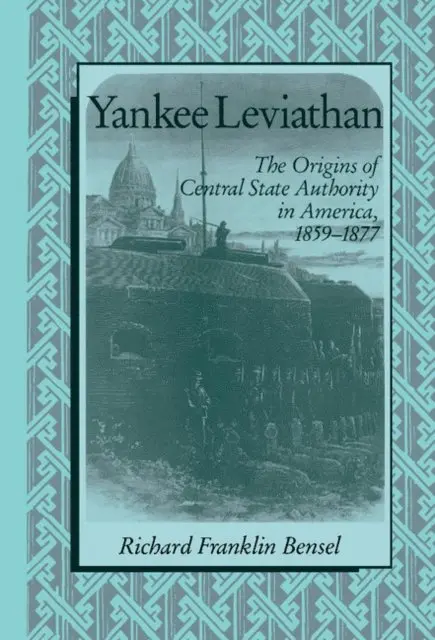 Richard Franklin Bensel - Yankee Leviathan, E-bok. Tillgänglighet: Lägg i varukorg