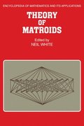Theory of Matroids