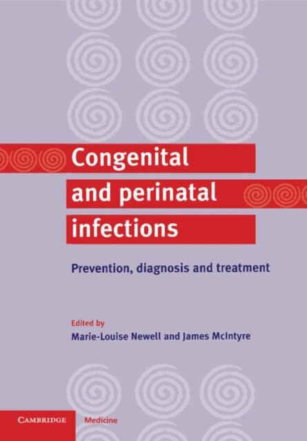 James McIntyre, Marie-Louise Newell - Congenital and Perinatal Infections, E-bok. Tillgänglighet: Lägg i varukorg