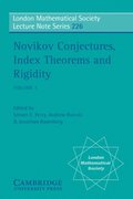 Novikov Conjectures, Index Theorems, and Rigidity: Volume 1
