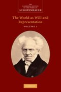 Schopenhauer: 'The World as Will and Representation': Volume 1