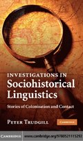 Investigations in Sociohistorical Linguistics