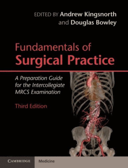 Douglas Bowley, Andrew Kingsnorth - Fundamentals of Surgical Practice, E-bok
