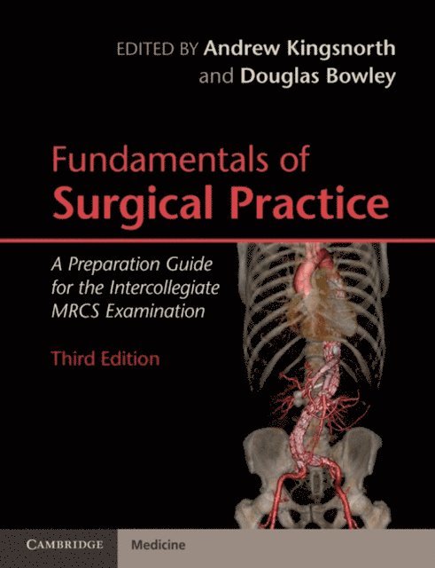 Douglas Bowley, Andrew Kingsnorth - Fundamentals of Surgical Practice, E-bok