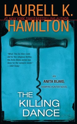 The Killing Dance av Laurell K Hamilton