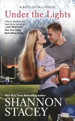 Shannon Stacey - Under The Lights, Häftad
