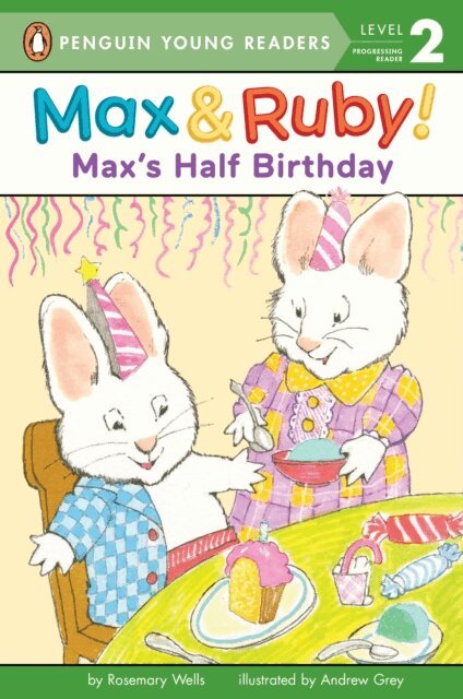 Rosemary Wells - Max's Half Birthday, E-bok