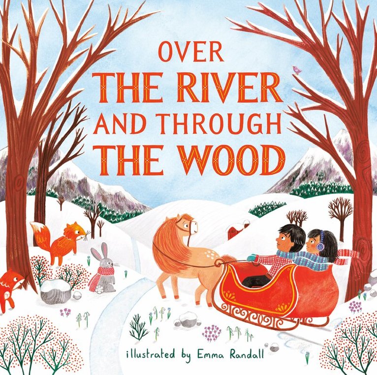 Over the River and Through the Wood, Inbunden. Tillgänglighet: Lägg i varukorg