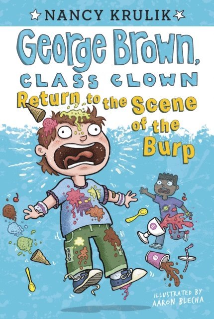 Nancy Krulik - Return to the Scene of the Burp #19, E-bok