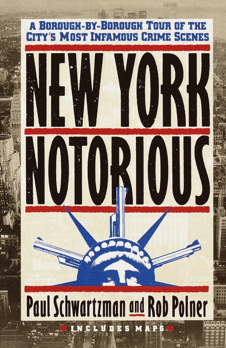 Paul Schwartzman - New York Notorious, Häftad. Tillgänglighet: Lägg i varukorg