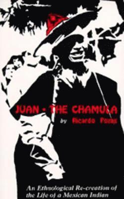 Ricardo Pozas - Juan the Chamula, Häftad