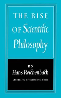 Rise of Scientific Philosophy