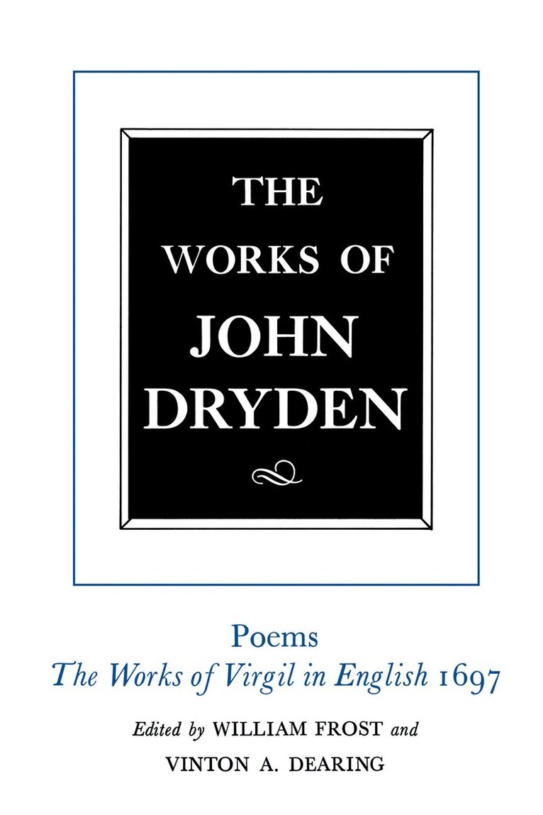 John Dryden, William Frost, Vinton A. Dearing, Alan Roper - Works of John Dryden, Volume VI, Inbunden. Tillgänglighet: Tillfälligt slut