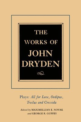 John Dryden, Maximillian E. Novak, Alan Roper - Works of John Dryden, Volume XIII, Inbunden. Tillgänglighet: Tillfälligt slut