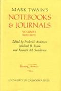 Mark Twain's Notebooks and Journals, Volume I