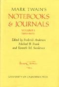 Mark Twain's Notebooks &; Journals, Volume I