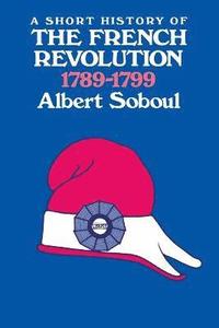 Short History of the French Revolution, 1789-1799