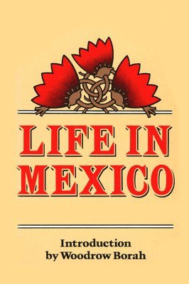 Frances Calderón de la Barca - Life in Mexico, Häftad