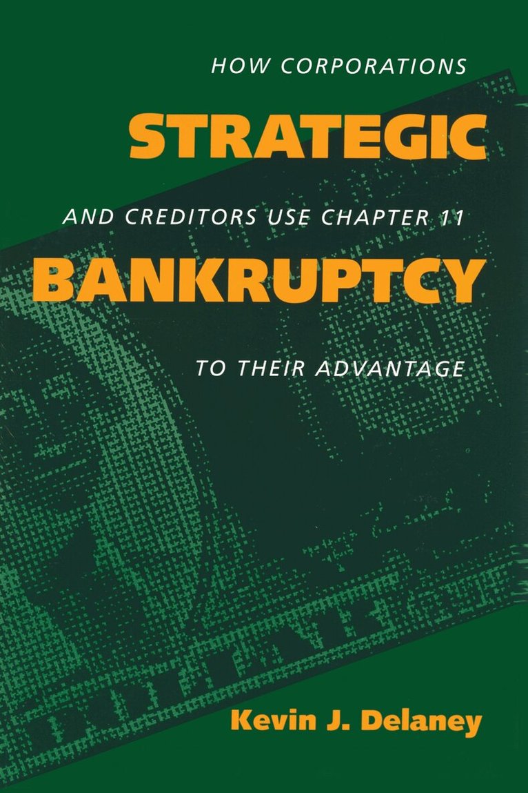 Kevin J. Delaney - Strategic Bankruptcy, Häftad