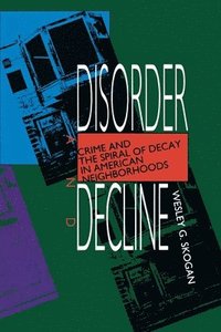 Disorder and Decline