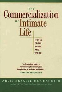 Commercialization of Intimate Life